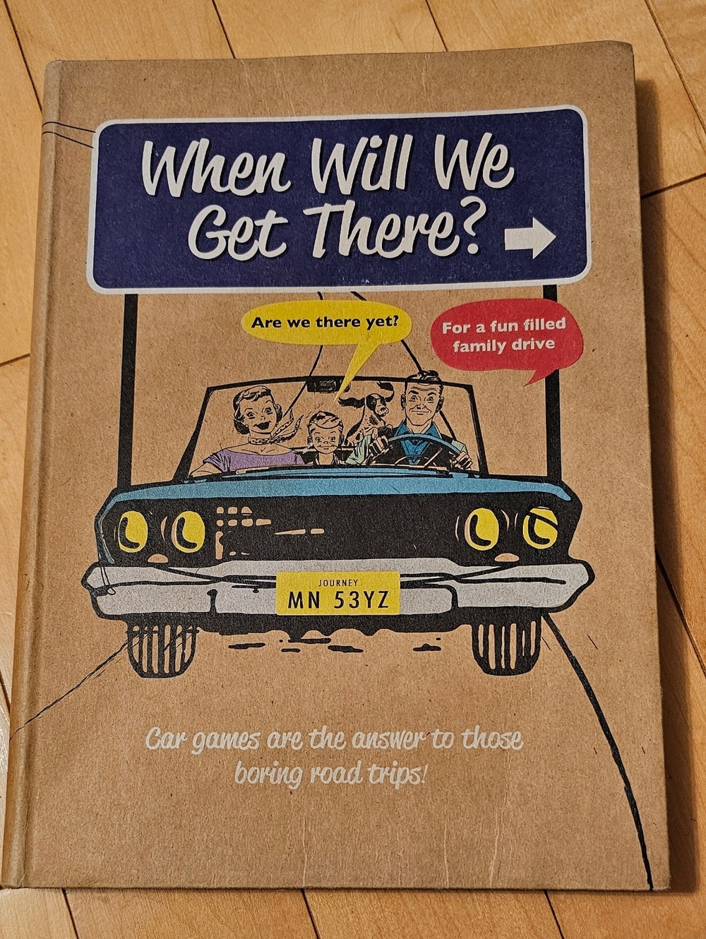When Will We Get There? Road Trip Game Book